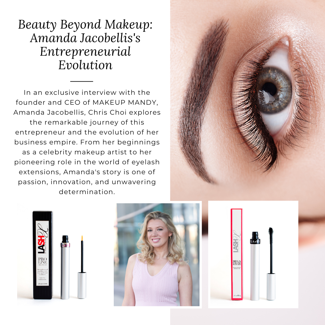 Beauty Beyond Makeup: Amanda Jacobellis's Entrepreneurial Evolution  LAshX